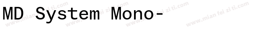 MD System Mono字体转换